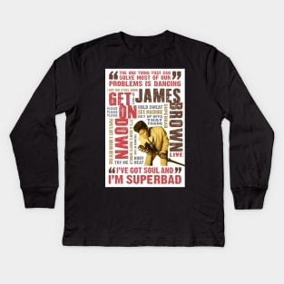 James Brown - The Godfather of Soul Kids Long Sleeve T-Shirt